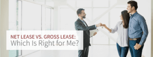 Net Lease Vs Gross Lease | What Is Right For Me? | Calabrese